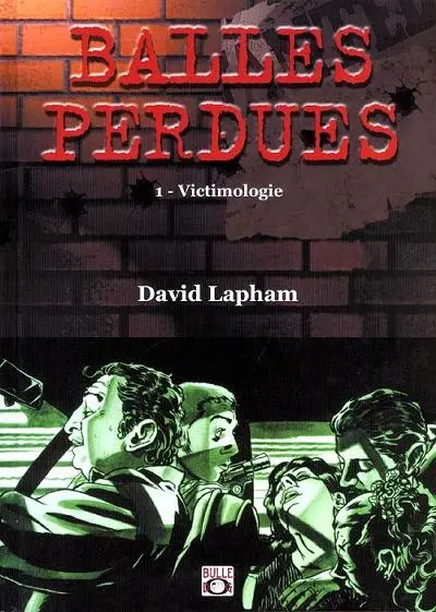 Couverture de l'album Balles perdues 1 Victimologie