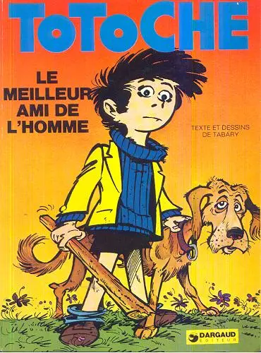Couverture de l'album Totoche Tome 1 Le meilleur ami de l'homme
