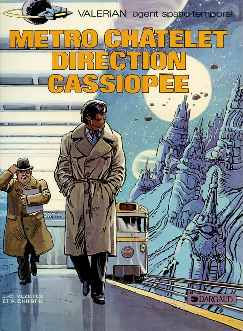 Couverture de l'album Valérian Tome 9 Métro Châtelet direction Cassiopée