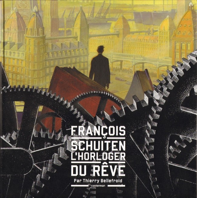 Couverture de l'album François Schuiten - L'horloger du rêve