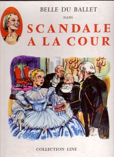 Couverture de l'album Belle du ballet Tome 1 Scandale à la cour