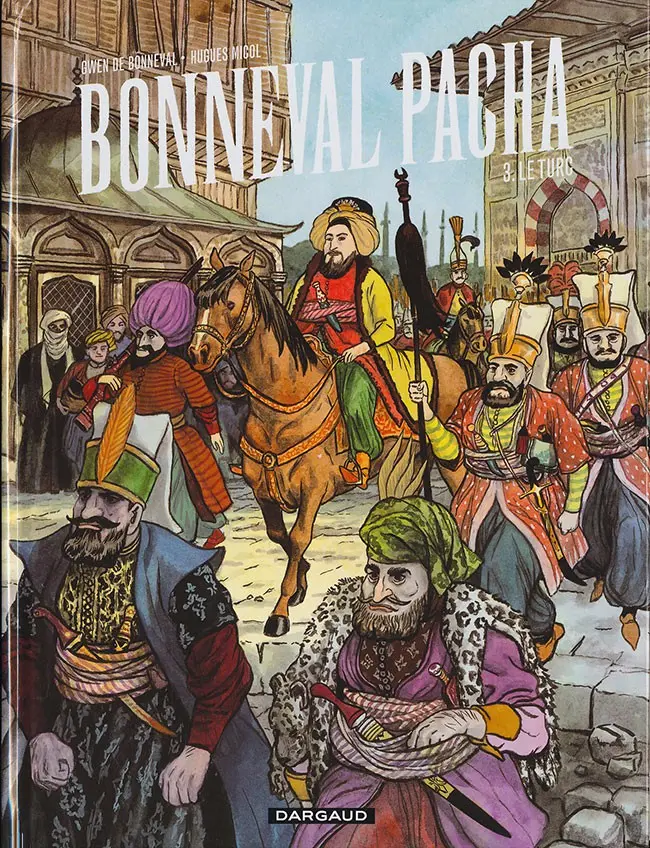 Couverture de l'album Bonneval Pacha Tome 3 Le turc