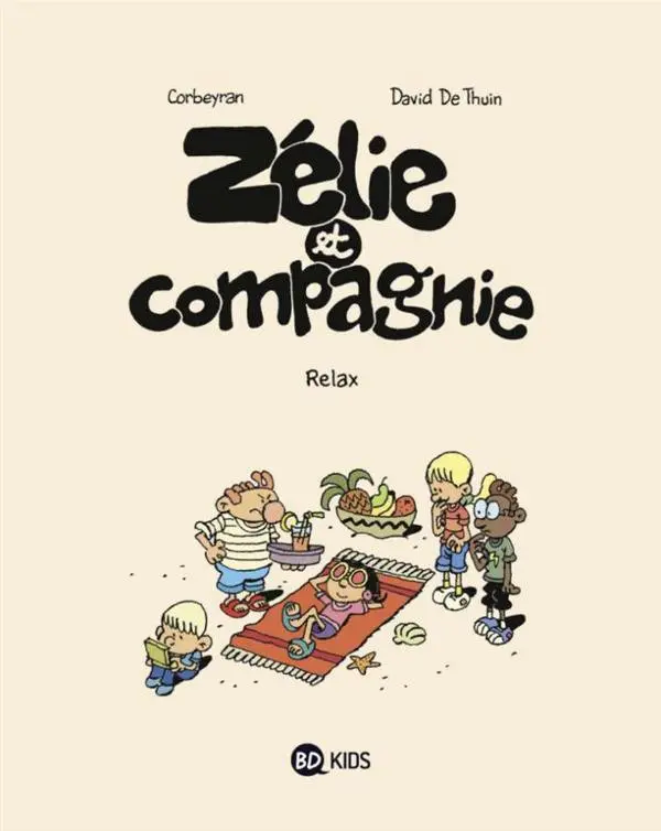Couverture de l'album Zélie et compagnie Tome 11 Relax