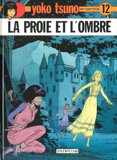 Couverture de l'album Yoko Tsuno Tome 12 La proie et l'ombre