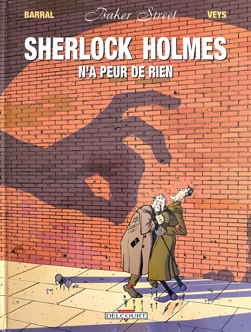 Couverture de l'album Baker Street Tome 1 Sherlock Holmes n'a peur de rien