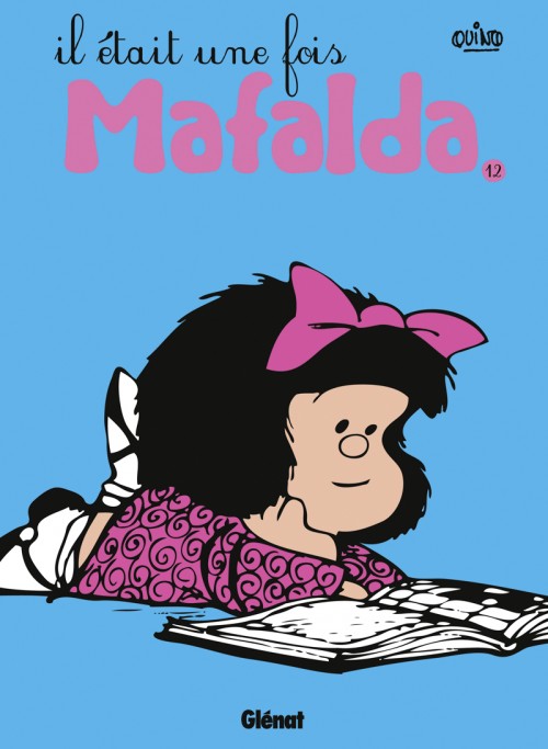 Couverture de l'album Mafalda Tome 12 Il était une fois Mafalda