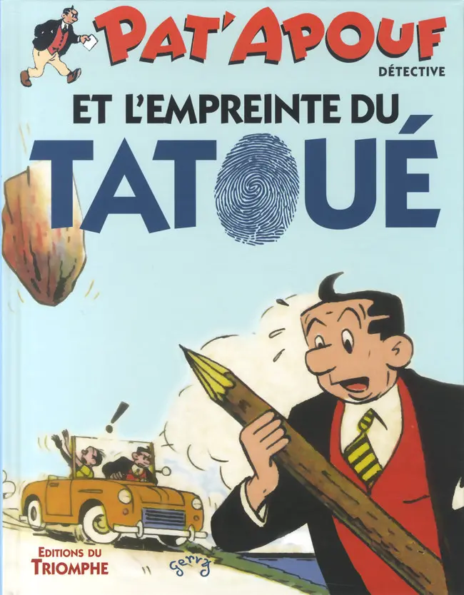Couverture de l'album Editions du Triomphe Tome 16 Pat'Apouf et l'empreinte du Tatoué