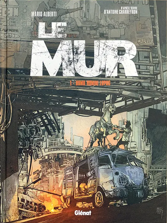 Couverture de l'album Le mur Tome 1 Homo Homini Lupus