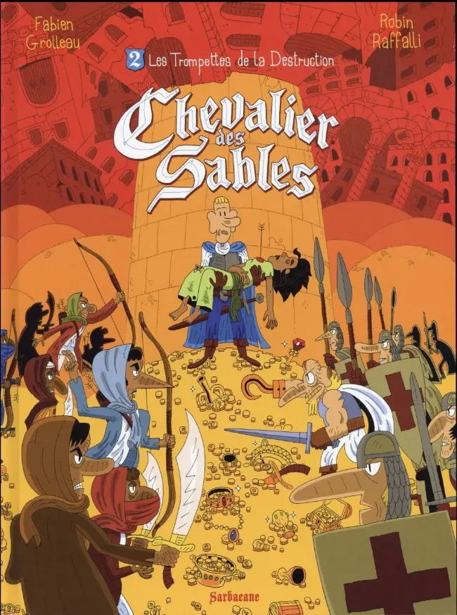 Couverture de l'album Chevalier des sables Tome 2 Les trompettes de la destruction
