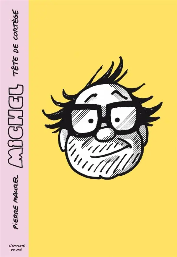 Couverture de l'album Michel Michel, Tête de cortège