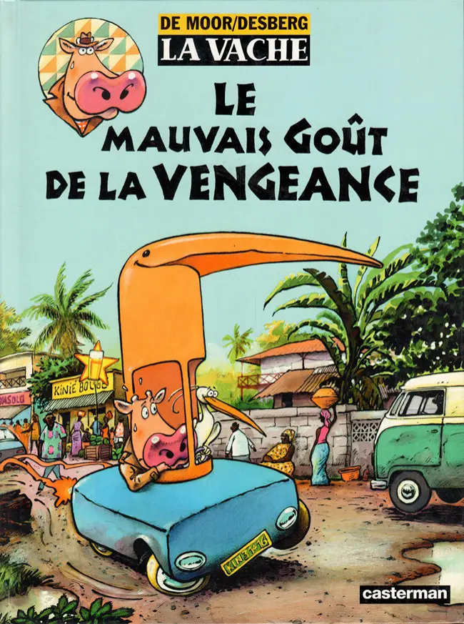 Couverture de l'album La Vache Tome 7 Le mauvais goût de la vengeance