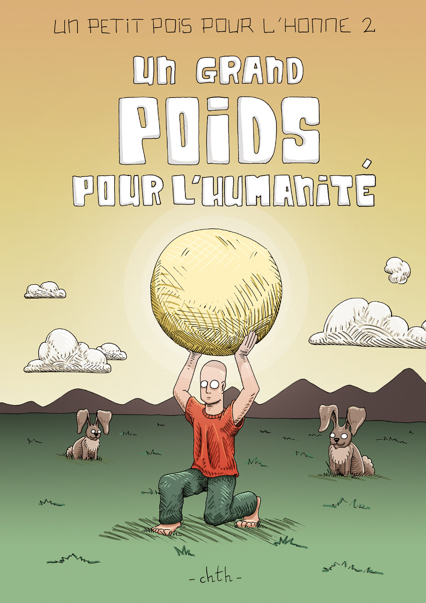 Couverture de l'album Un petit pois pour l'Homme 2 Un grand poids pour l'humanité