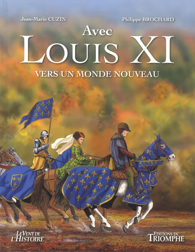 Couverture de l'album Avec Louis XI vers un monde nouveau