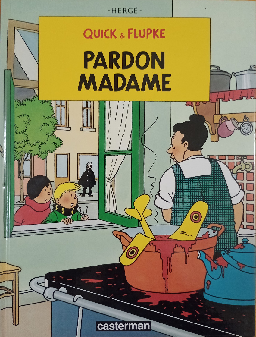 Couverture de l'album Quick et Flupke - Gamins de Bruxelles Tome 7 Pardon Madame