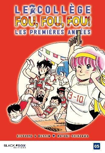 Couverture de l'album Le Collège fou, fou, fou ! - Les Premières Années Tome 5