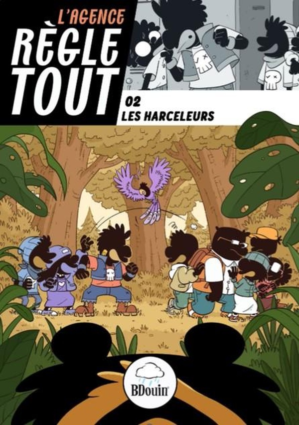 Couverture de l'album L'Agence Règle Tout 02 Les harceleurs