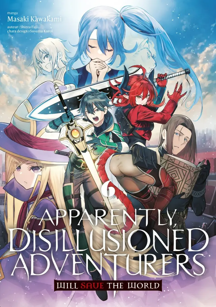Couverture de l'album Apparently, Disillusioned Adventurers will save the world 6
