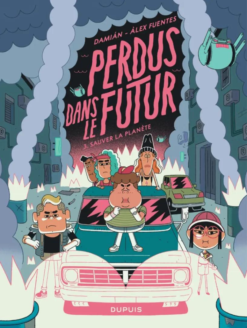 Couverture de l'album Perdus dans le futur 3 Sauver la planète