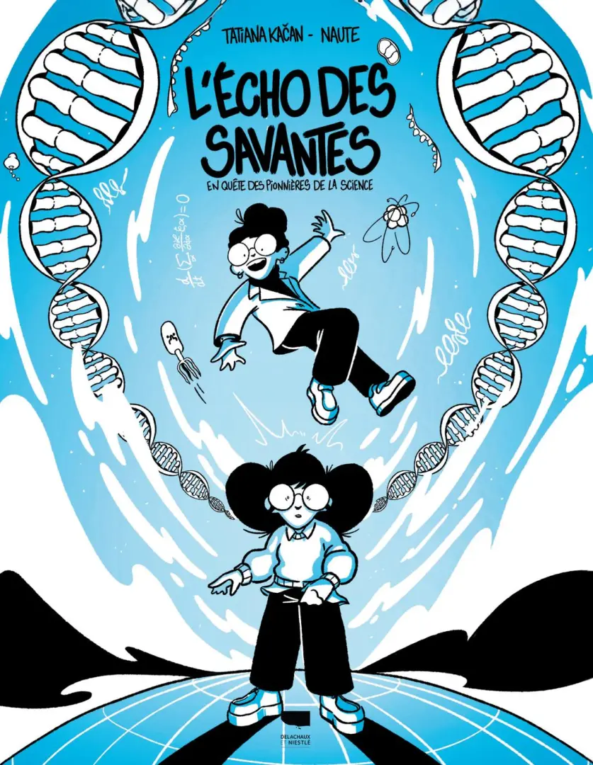 Couverture de l'album L'Echo des savantes En quête des pionnières de la science