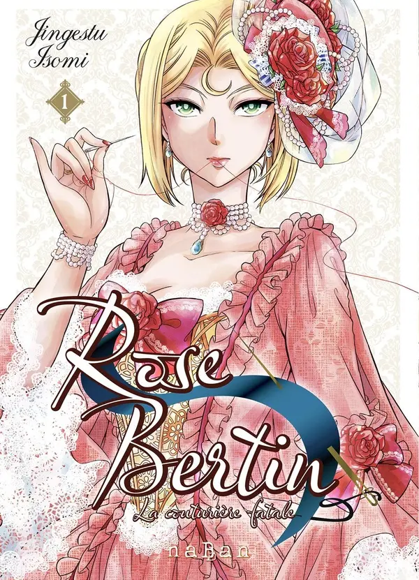 Couverture de l'album Rose Bertin, la couturière fatale 1