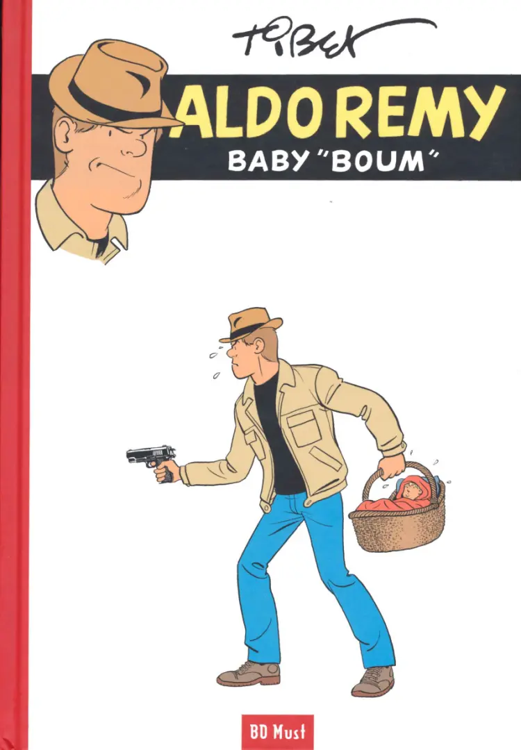 Couverture de l'album Aldo Rémy Tome 4 Baby Boum