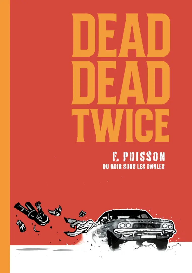 Couverture de l'album Dead Dead Twice