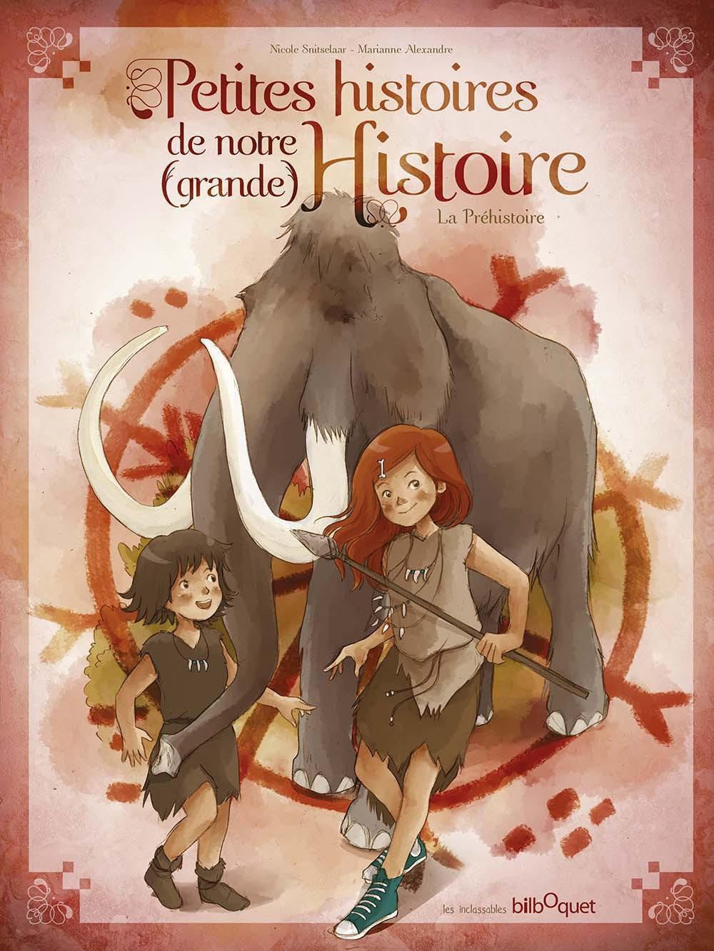 Couverture de l'album Petites histoires de notre (grande) Histoire 3 La préhistoire