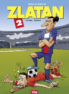 Couverture de l'album Dans la peau de Zlatan Tome 2