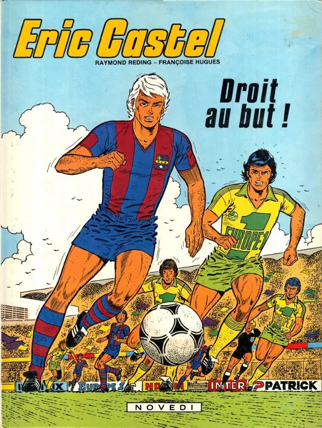 Couverture de l'album Eric Castel Tome 4 Droit au but !
