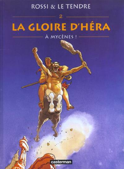Couverture de l'album La Gloire d'Héra Tome 2 À Mycènes !
