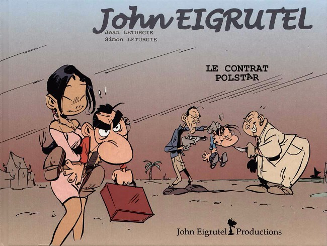 Couverture de l'album John Eigrutel Tome 1 Le contrat Polstar