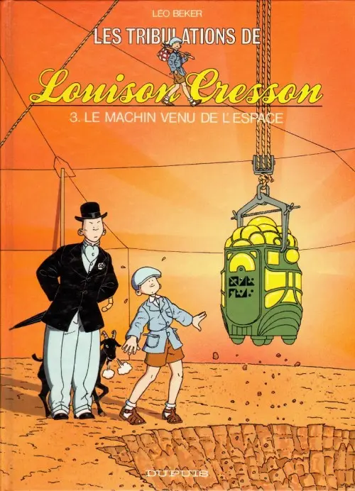 Couverture de l'album Les tribulations de Louison Cresson 3 Le machin venu de l'espace