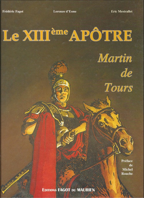 Couverture de l'album Le XIIIème apôtre Martin de Tours