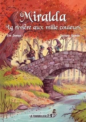 Couverture de l'album Miralda Tome 2 La rivière aux mille couleurs