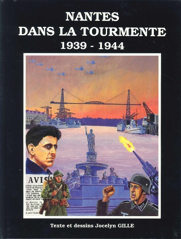 Couverture de l'album Nantes dans la tourmente 1939-1944