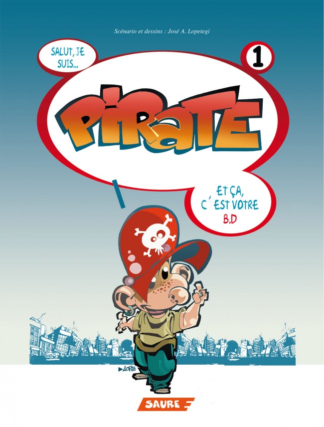 Couverture de l'album Pirate Tome 1 Salut je suis… Pirate