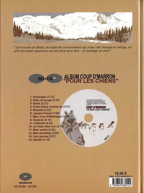 Verso de l'album Dawson, le nord c'est pas fait pour les chiens