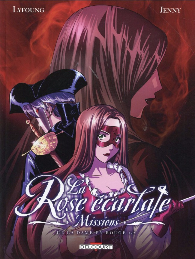 Couverture de l'album La Rose écarlate - Missions Tome 3 La Dame en rouge 1/2