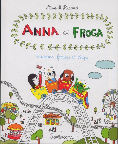 Couverture de l'album Anna et Froga Tome 3 Frissons, fraises et chips
