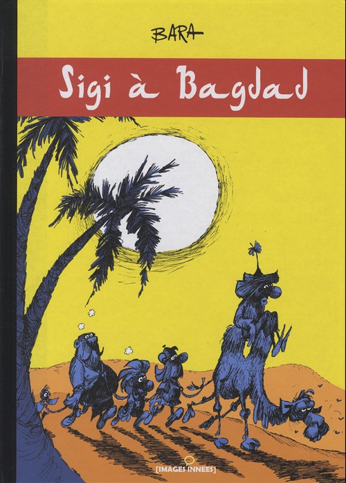 Couverture de l'album Sigi Tome 3 Sigi à Bagdad