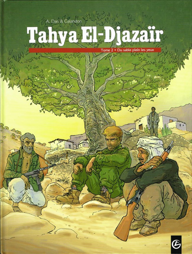 Couverture de l'album Tahya El-Djazaïr Tome 2 Du sable plein les yeux