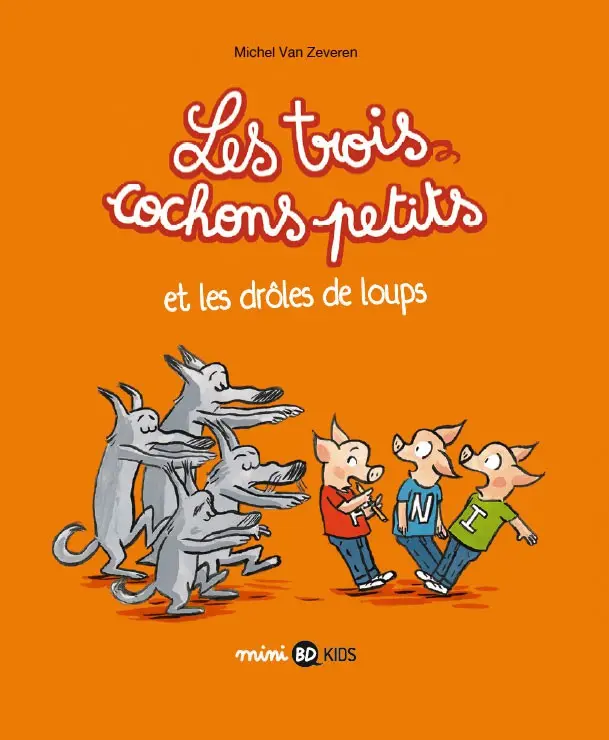 Couverture de l'album Les trois cochons petits Tome 2 Les trois cochons petits et les drôles de loups