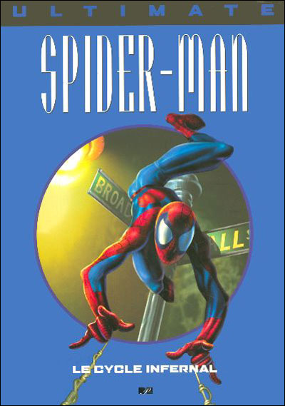Couverture de l'album Ultimate Spider-Man Tome 10 Le cycle infernal