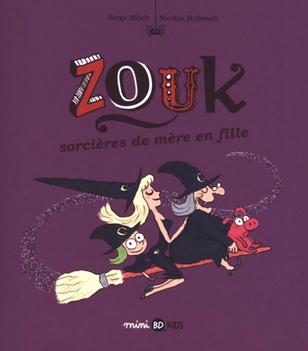 Couverture de l'album Zouk Tome 7 Sorcière de mère en fille