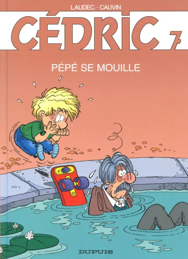 Couverture de l'album Cédric Tome 7 Pépé se mouille