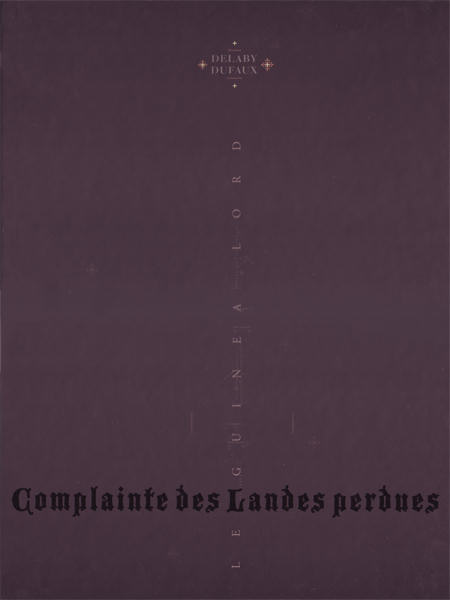 Couverture de l'album Complainte des Landes perdues Tome 6 Le Guinea Lord