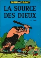 Couverture de l'album Johan et Pirlouit Tome 6 La source des dieux