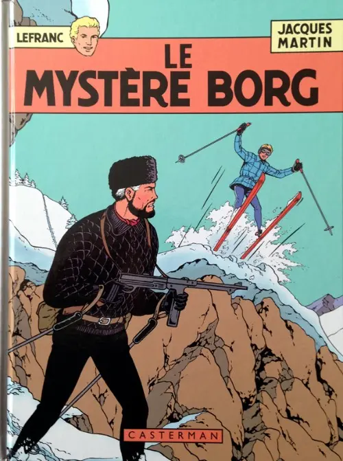Couverture de l'album Lefranc Tome 3 Le mystère Borg