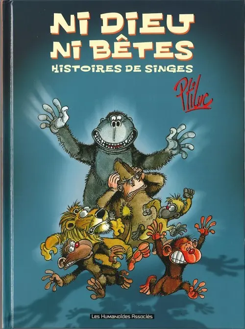 Couverture de l'album Ni Dieu, ni Bête Histoires de singes
