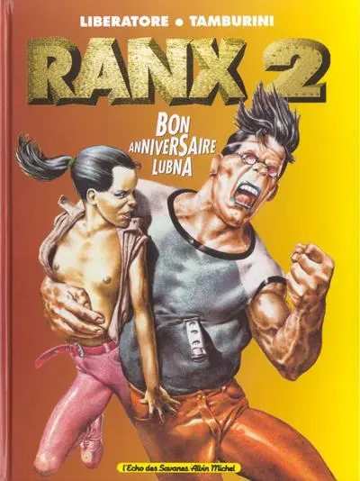 Couverture de l'album RanXerox Tome 2 Bon Anniversaire Lubna